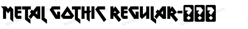 Metal Gothic Regular字体转换